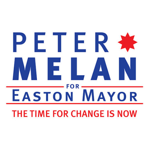 Peter Melan - Candidate for Easton Mayor